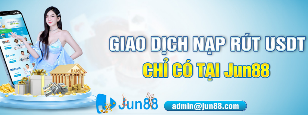 Ưu điểm khi tham gia nhà cái Jun88